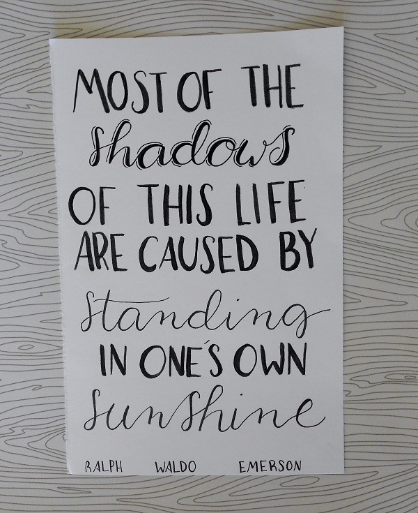 most-of-the-shadows-of-this-life-ralph-waldo-emerson